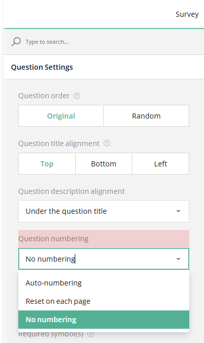 How to remove question numbering for all questions within a form or survey